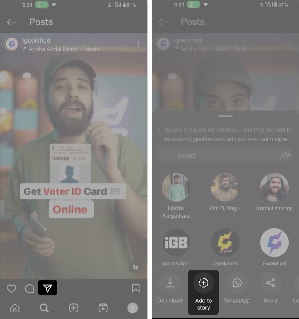 Tap on Share button under the desired reel, and then tap Add to story