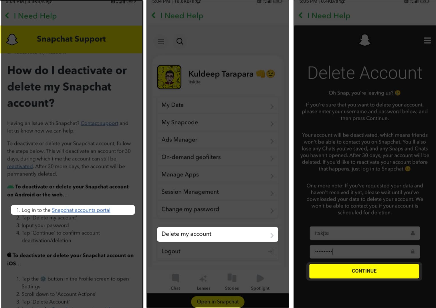 Click on Snapchat accounts portal link for Android, Tap Delete my account, and Hit CONTINUE
