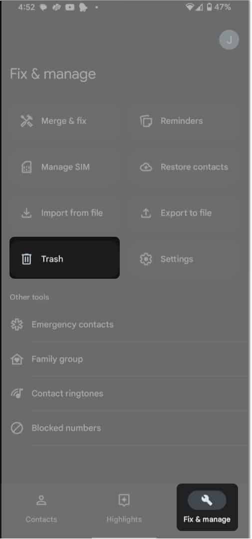 Fix & manage tab, and Tap on Trash